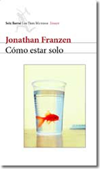 Cómo estar solo, de Jonathan Franzen